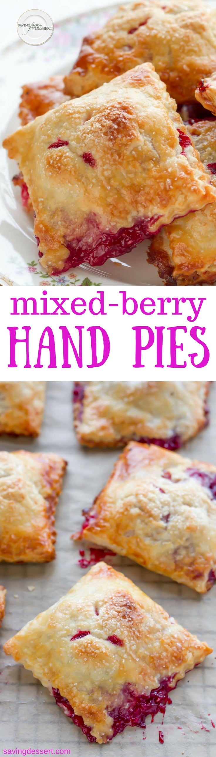 Mixed Berry Hand Pies with your favorite berries tucked inside a tender, flaky buttery crust. No fork needed! www.savingdessert.com #savingroomfordessert #berrypie #pie #handpies #easyhandpies #berryhandpies #dessert #baking