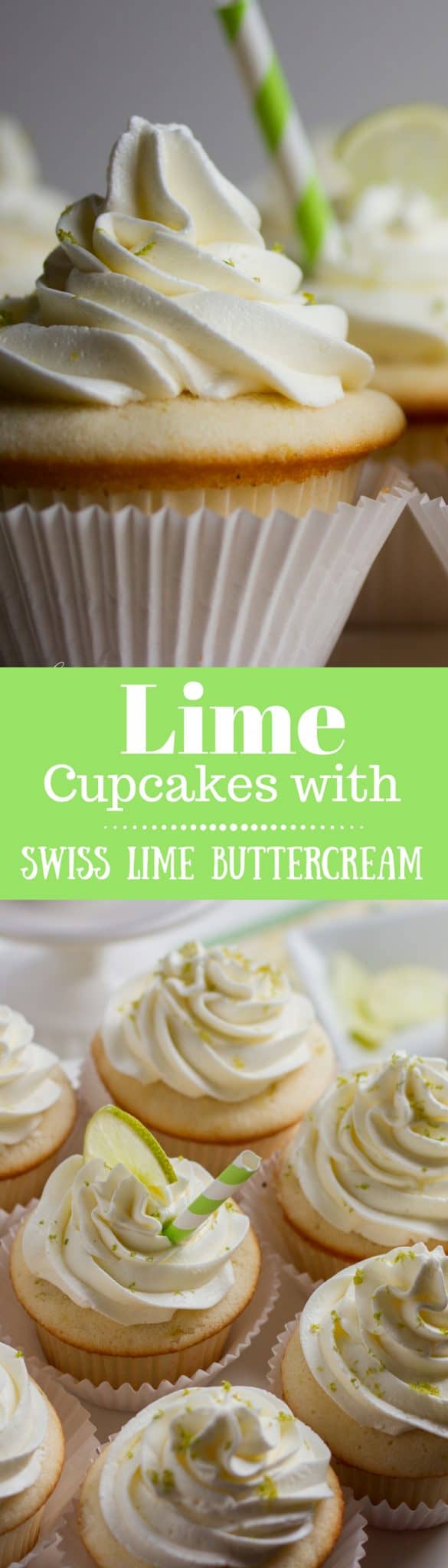 Tender white Lime Cupcakes with Swiss Lime Buttercream and just the right amount of zing from the lime juice. www.savingdessert.com