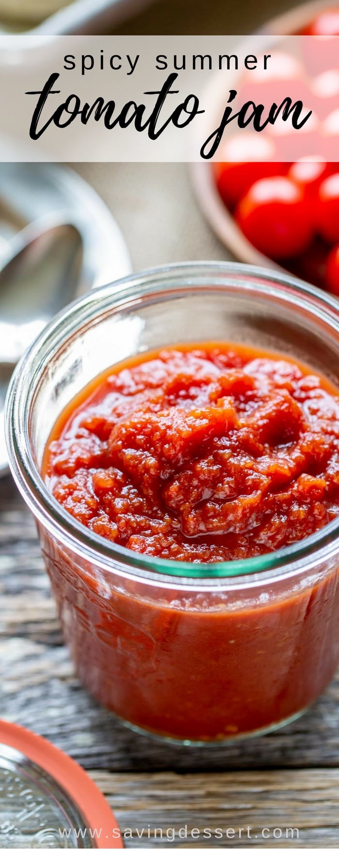 Spicy Summer Tomato Jam - Not too sweet, but loaded with rich flavor. Great slathered on a biscuit or a grilled cheese sandwich. The possibilities are endless! #savingroomfordessert #tomato #jam #spicysummertomatojam #tomatojam #jelly