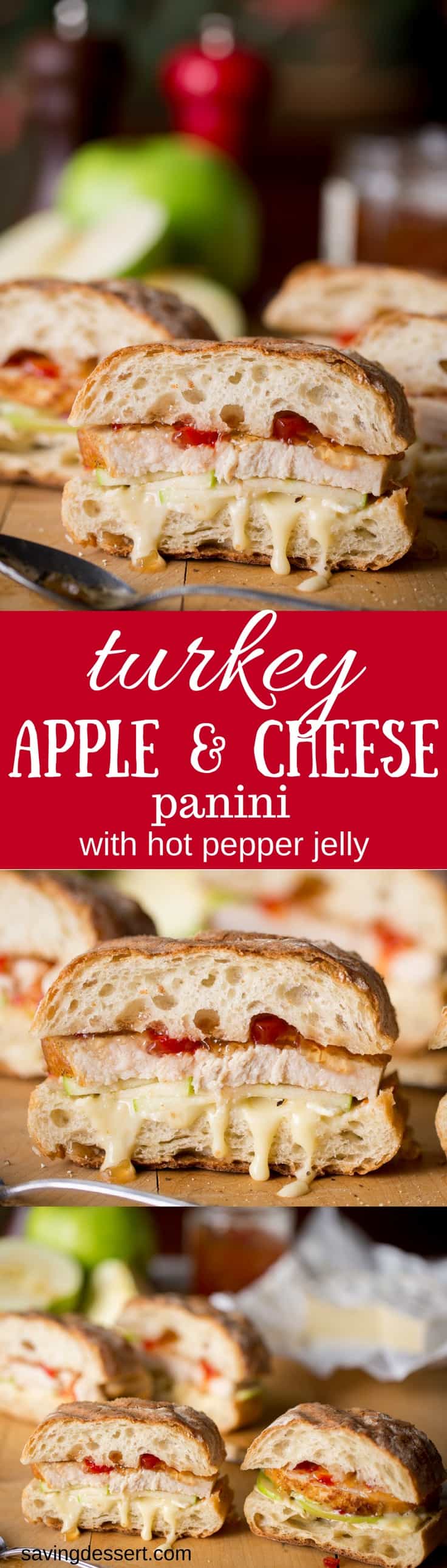 Turkey, Apple & Cheese Panini with Hot Pepper Jelly - A wonderful panini with roasted turkey, tart apple slices, creamy cheese and hot pepper jelly www.savingdessert.com #savingroomfordessert #turkeysandwich #turkeypanini #panini #leftoverturkey #thanksgiving