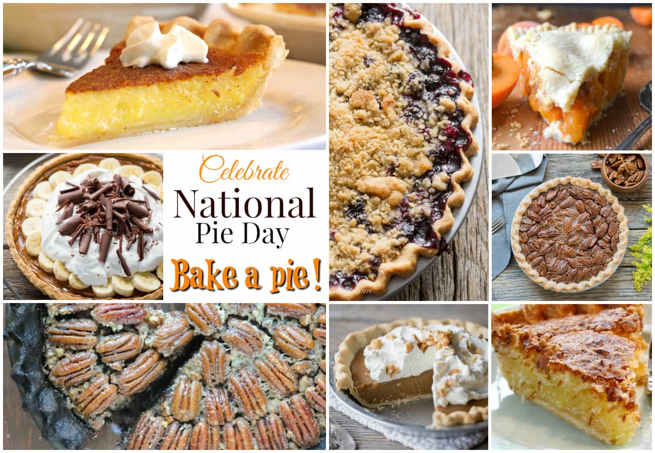 Celebrating National Pie Day! Saving Room for Dessert