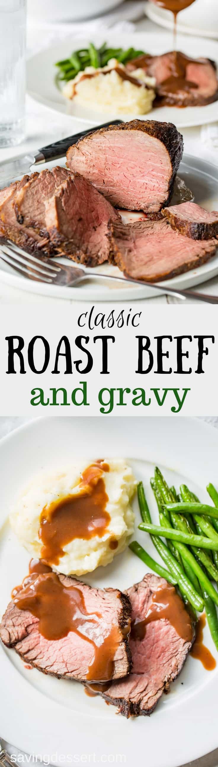 Classic Roast Beef together with Gravy alongside mashed potatoes together with light-green beans Classic Roast Beef together with Gravy