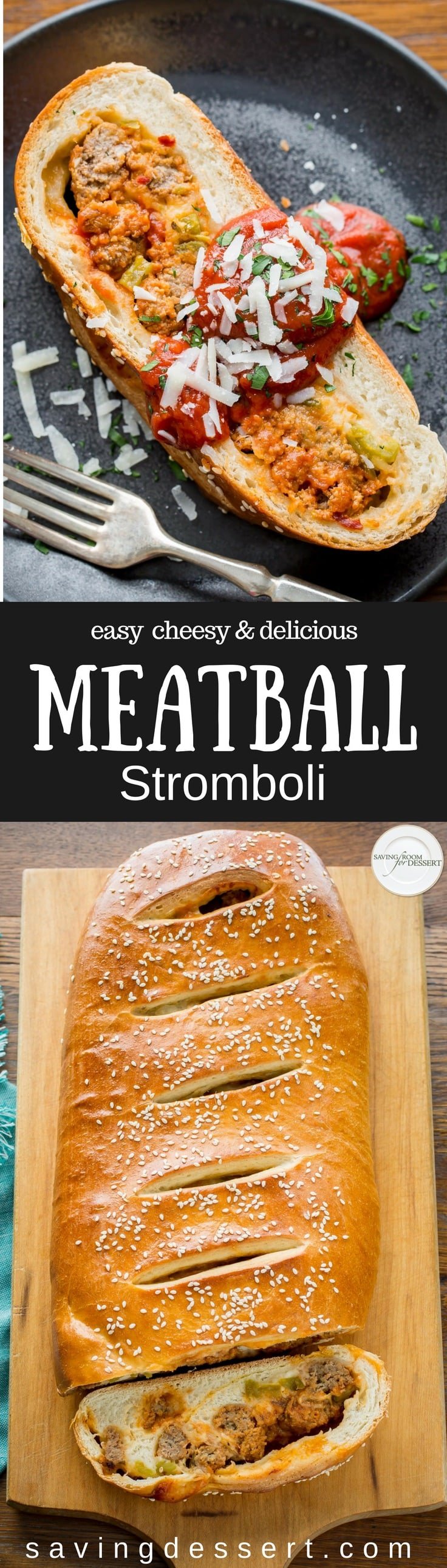 Enjoy this Cheesy Meatball Stromboli Recipe made with store-bought pizza dough, two kinds of cheese, frozen meatballs and jarred pizza sauce for a delicious and hearty fresh-baked Italian-American experience. #savingroomfordessert #meatball #italianmeatball #stromboli #pizzadough #dinner #italiandinner #meatballstromboli