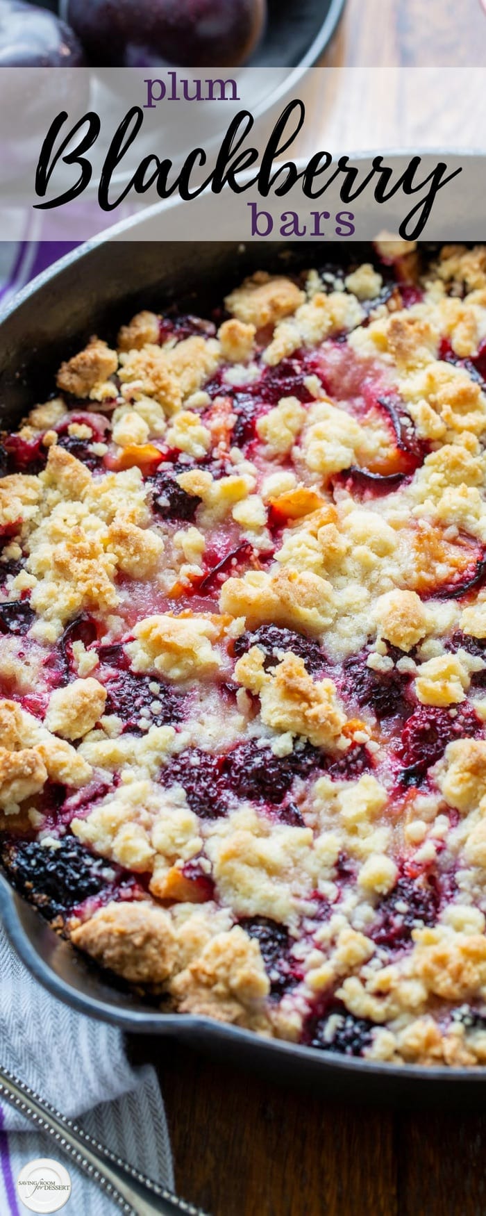 Plum Blackberry Bars - made with a simple shortbread crust, ripe plums and sweet blackberries and topped off with a sweet crumble dough. What a terrific flavor combination! #savingroomfordessert #blackberrybars #blackberry #plum #crumble #bars #dessert