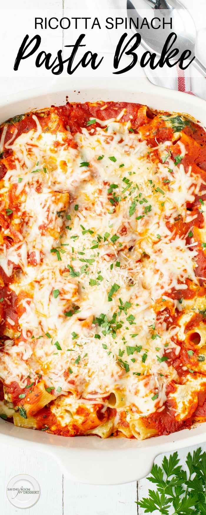 Ricotta & Spinach Pasta Bake - all the flavors we love in ricotta stuffed jumbo pasta shells, but so much easier in this deconstructed casserole! #pasta #easydinner #makeaheaddinner #pastabake #ricottabake #ricotta #spinach #savingroomfordessert