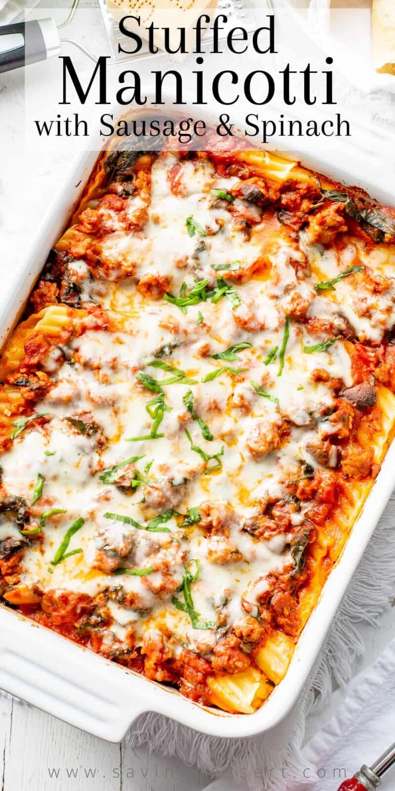 A casserole dish filled with Stuffed Manicotti Shells with sausage cheese and spinach