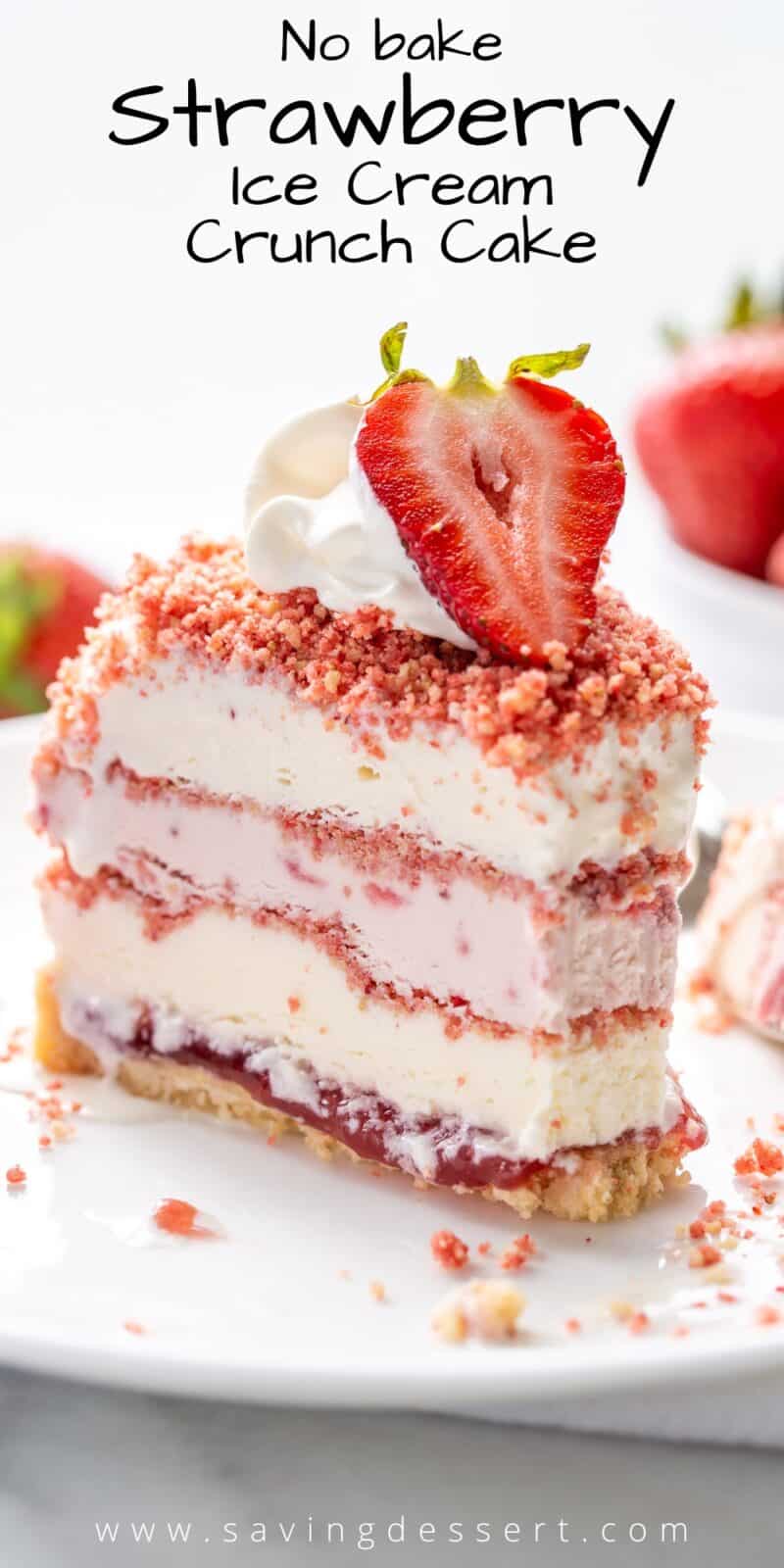 A layered Strawberry Ice Cream Crunch Cake