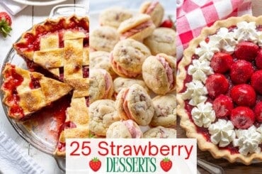 A collage of strawberry recipes including pies and cookies.